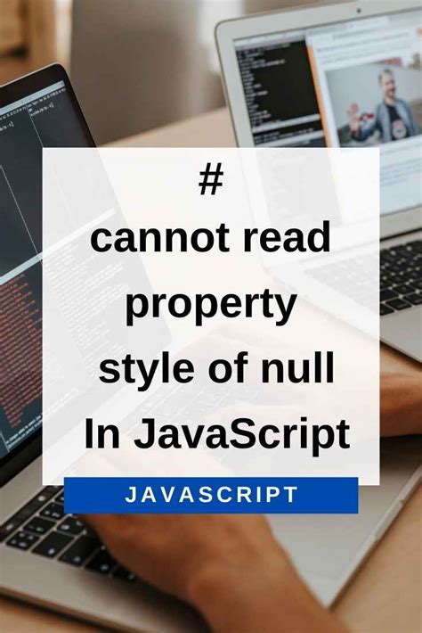 cannot read property style js.